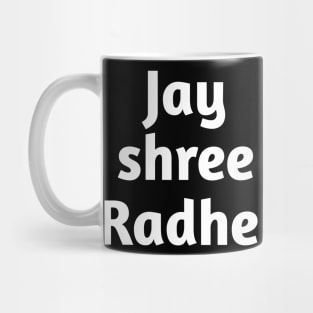 Jai shree radhe Mug